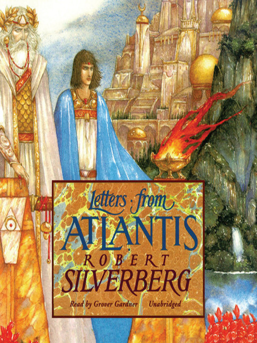 Title details for Letters from Atlantis by Robert Silverberg - Available
